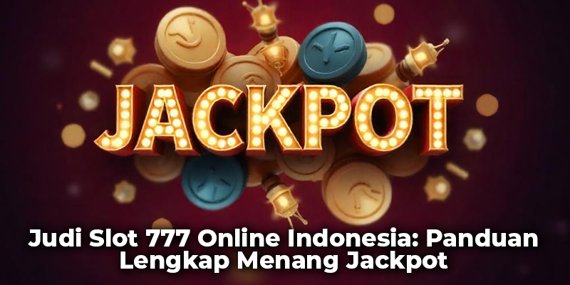 Judi Slot 777 Online